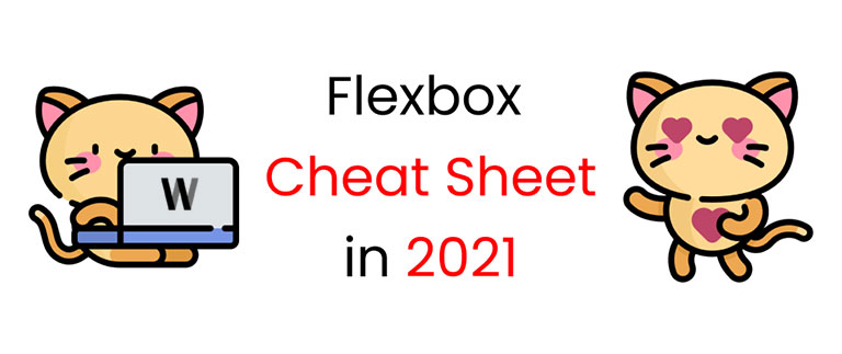 FlexBox Cheat Sheets in 2021 || CSS 2021