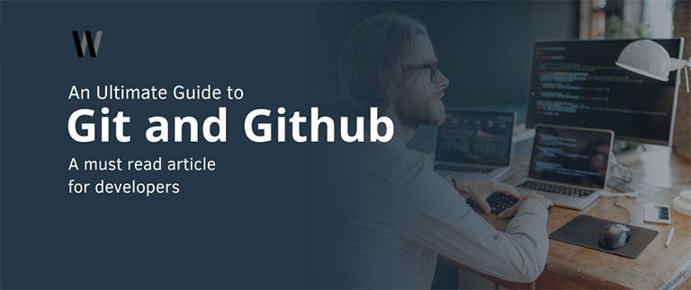 An Ultimate Guide to Git and Github